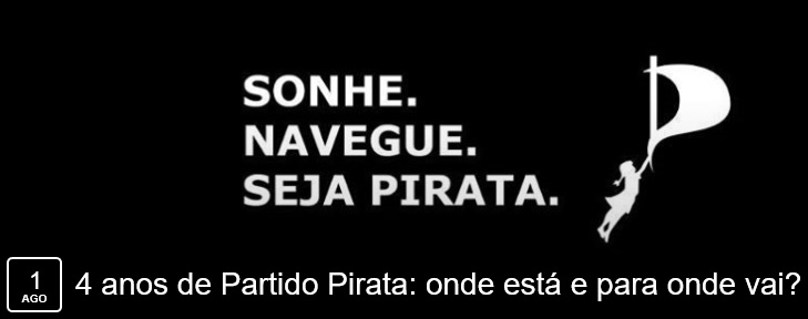 4 anos de Partido Pirata Brasil: Reunião Aberta, 1 de Agosto de 2016 às 22 horas pelo Mumble